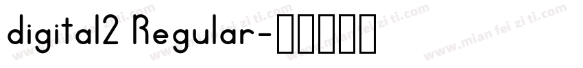 digital2 Regular字体转换
